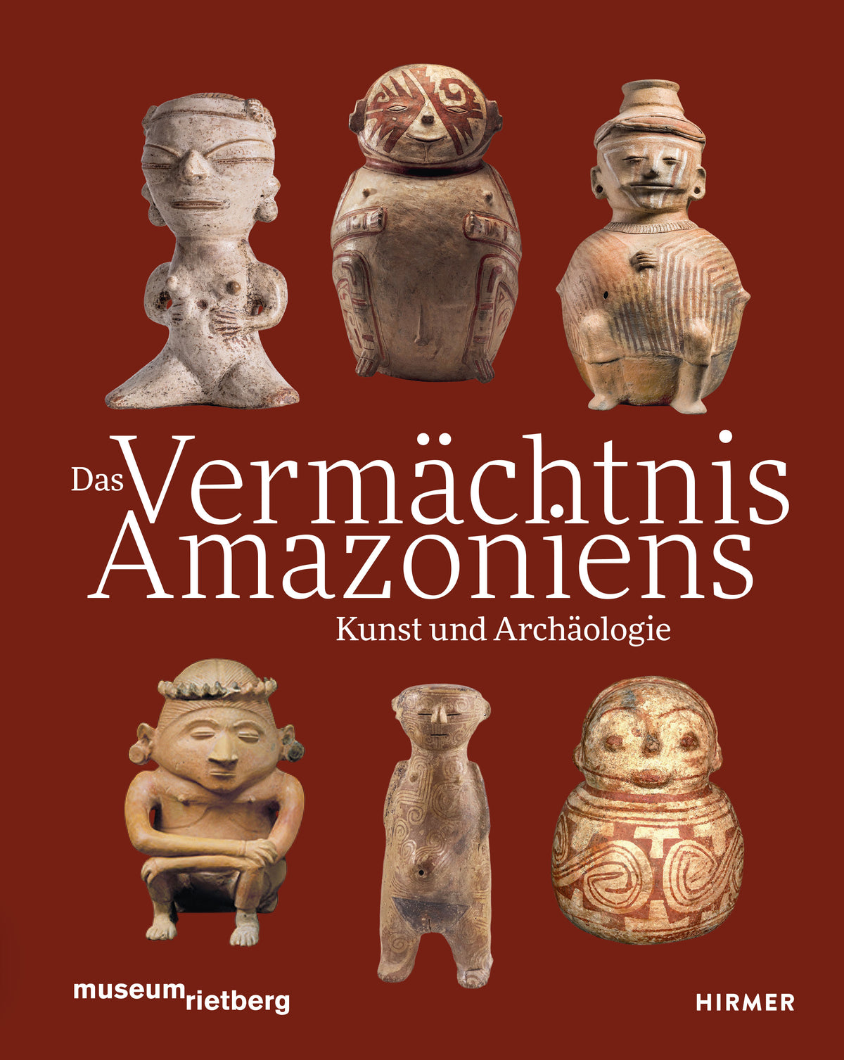 2026 – Das Vermächtnis Amazoniens - Kunst und Archäologie (Katalog)