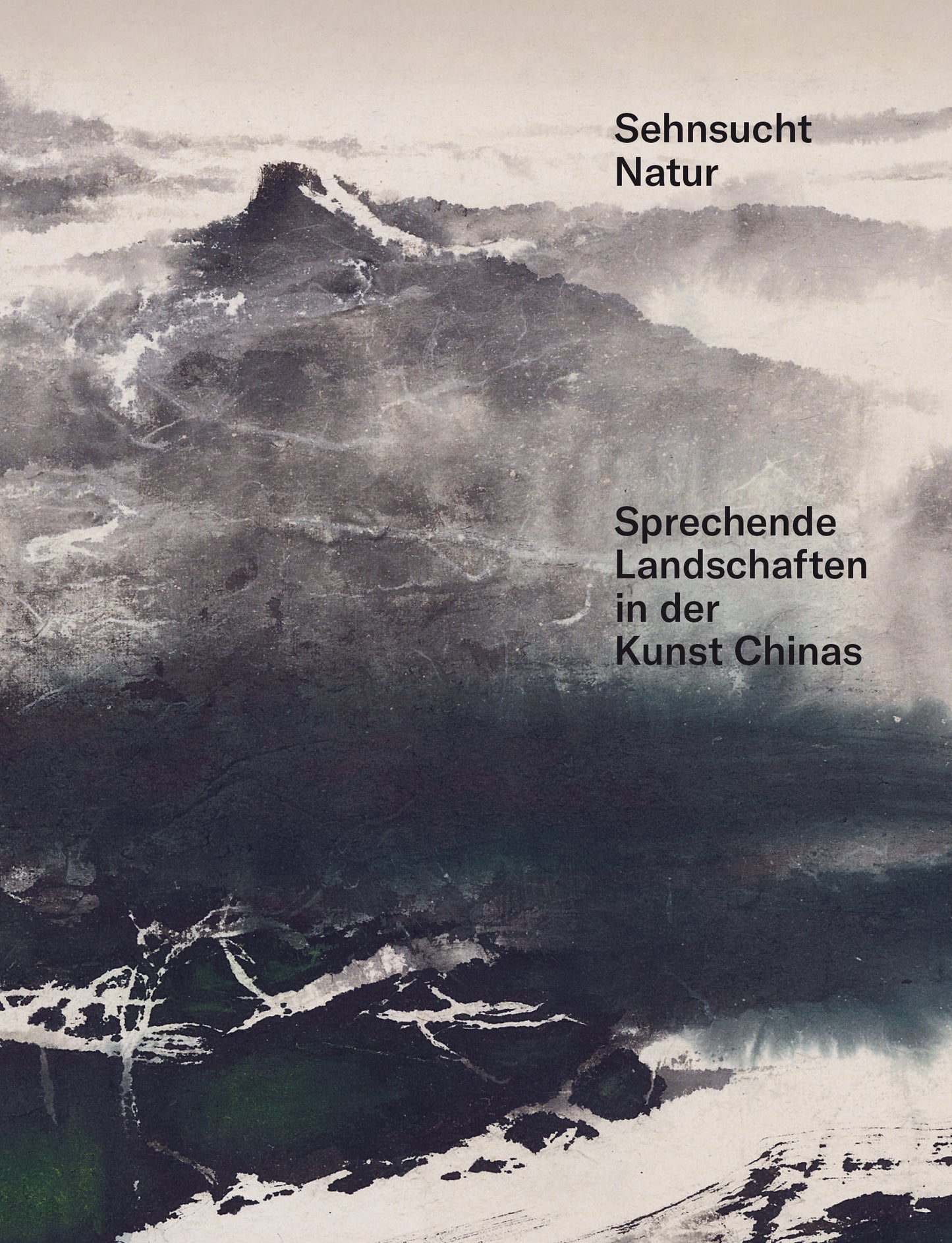 2020 – SEHNSUCHT NATUR – Sprechende Landschaften in der Kunst Chinas (Katalog)