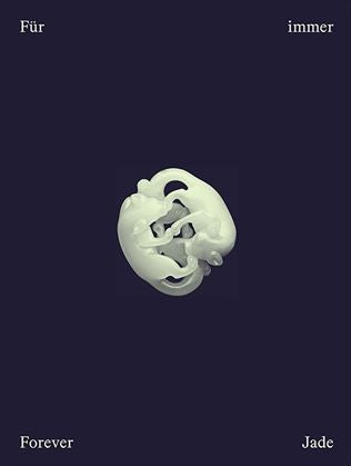 2022 – Forever Jade – Chinese Jade Miniatures from Four Millennia (Catalogue)
