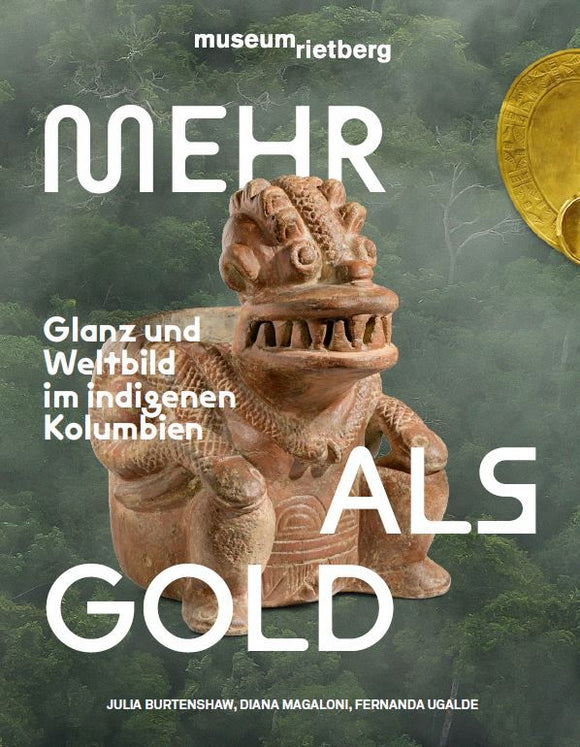 2024 - Mehr als Gold - Glanz und Weltbild im indigenen Kolumbien (Brochure)