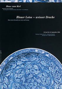 2006 - Blauer Lotos - Weisser Drache (Plakat)