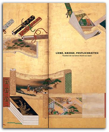 2021 – Liebe, Kriege, Festlichkeiten – Narrative Kunst aus Japan (Katalog)