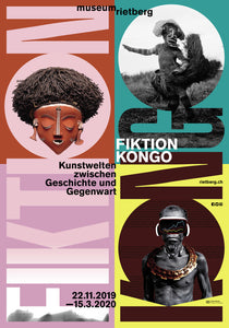 2019 – FIKTION KONGO – Kunstwelten zwischen Geschichte und Gegenwart (Plakat)