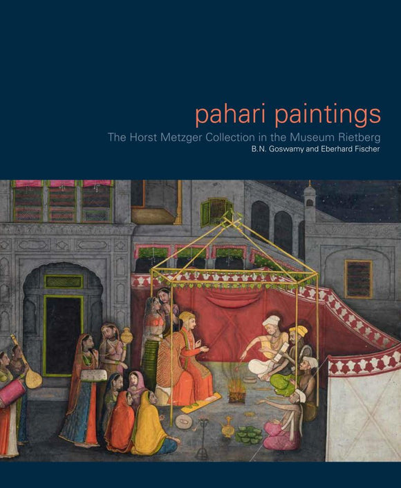 2017 – pahari paintings. The Horst Metzger Collection in the Museum Rietberg (catalogue)