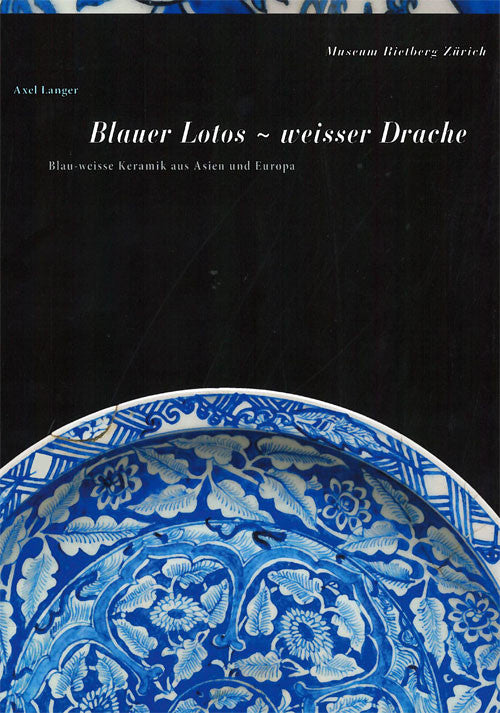 2006 - Blauer Lotos - weisser Drache (Katalog)